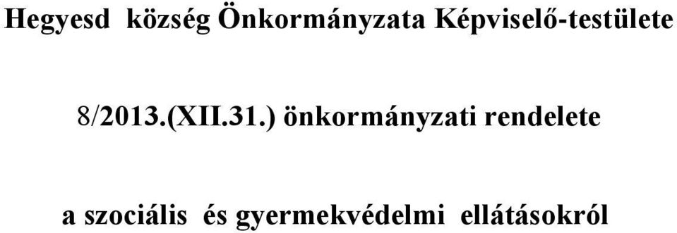 31.) önkormányzati rendelete a