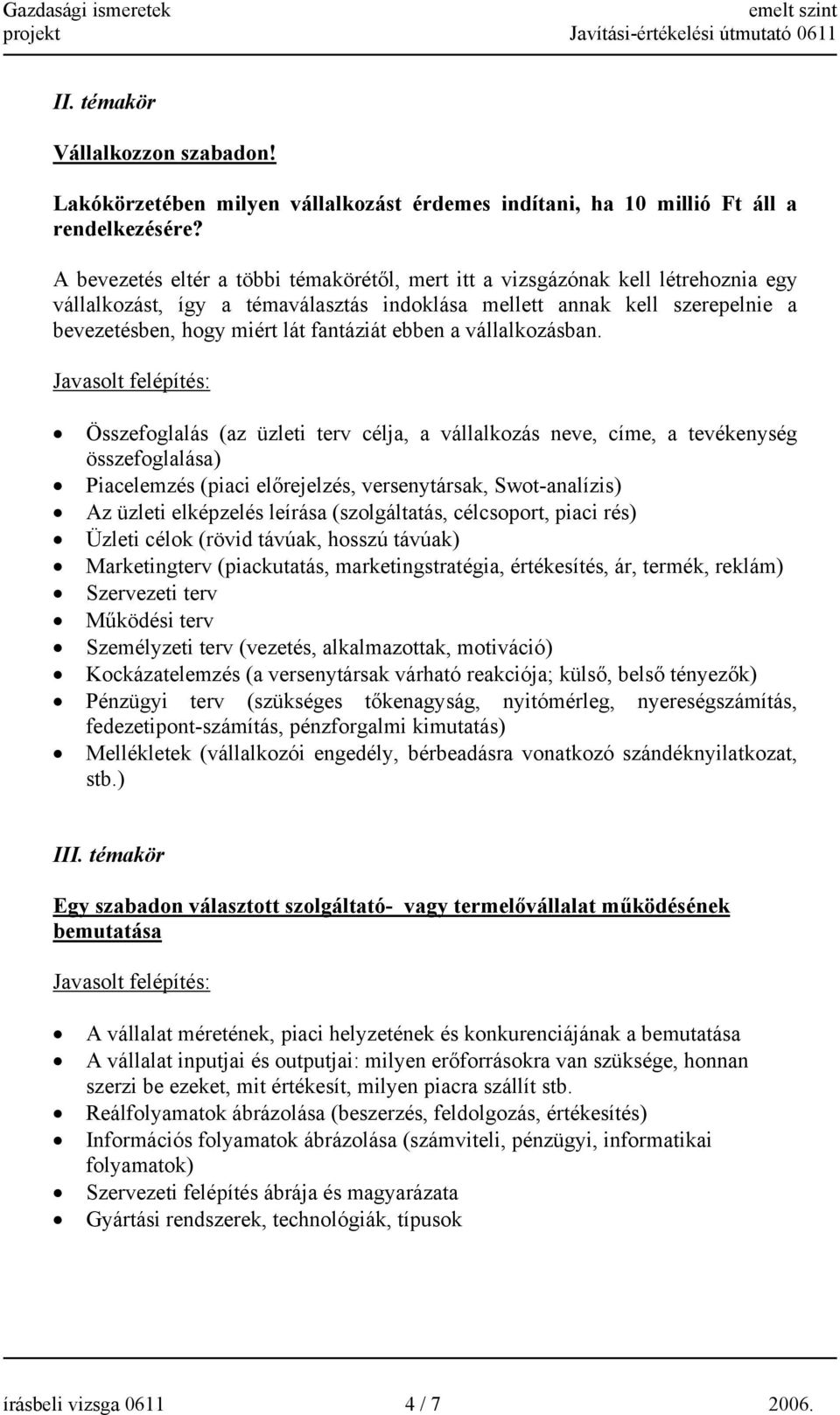 ebben a vállalkozásban.