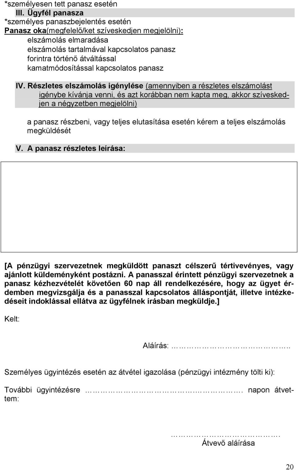 kamatmódosítással kapcsolatos panasz IV.