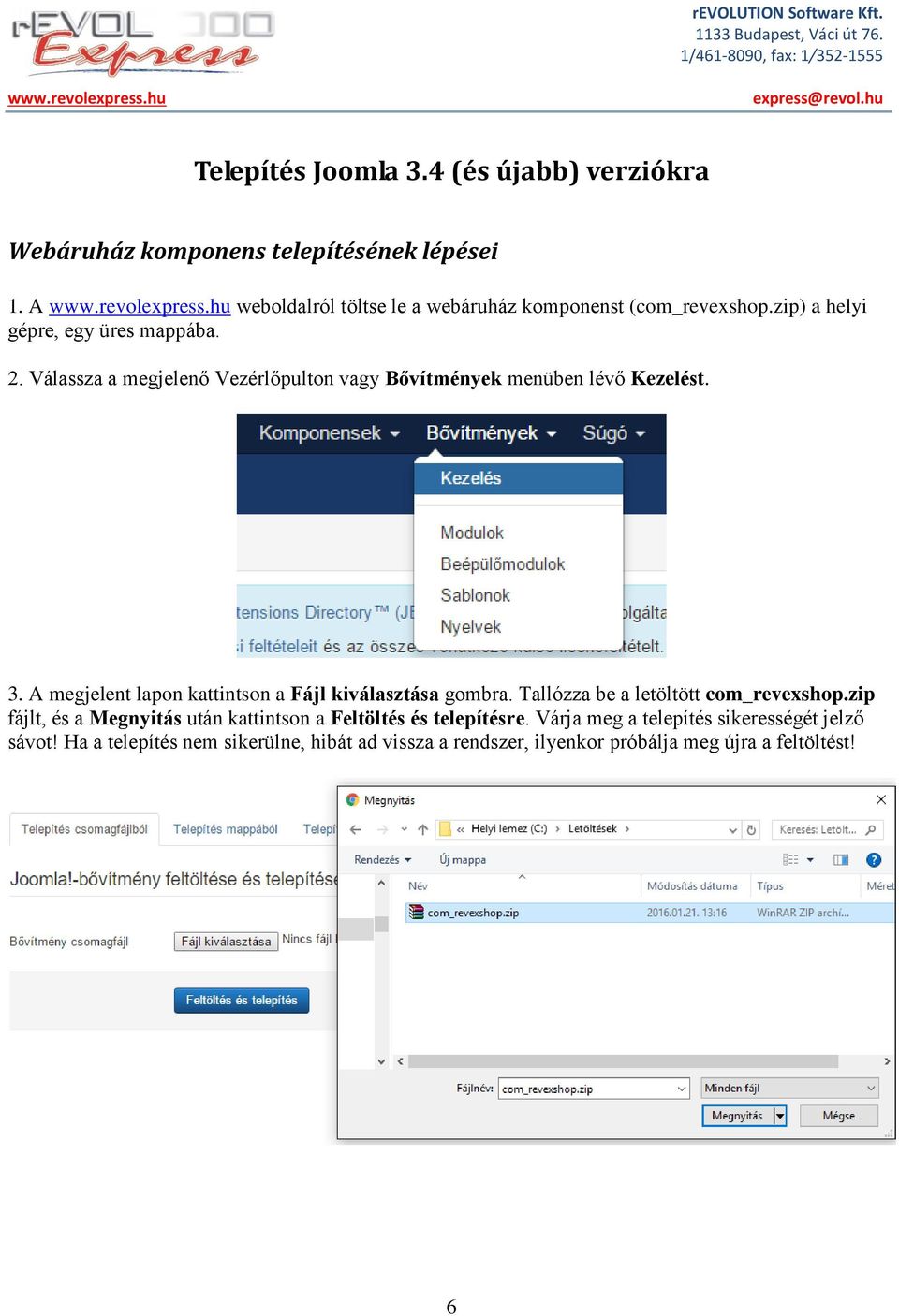 Válassza a megjelenő Vezérlőpulton vagy Bővítmények menüben lévő Kezelést. 3. A megjelent lapon kattintson a Fájl kiválasztása gombra.