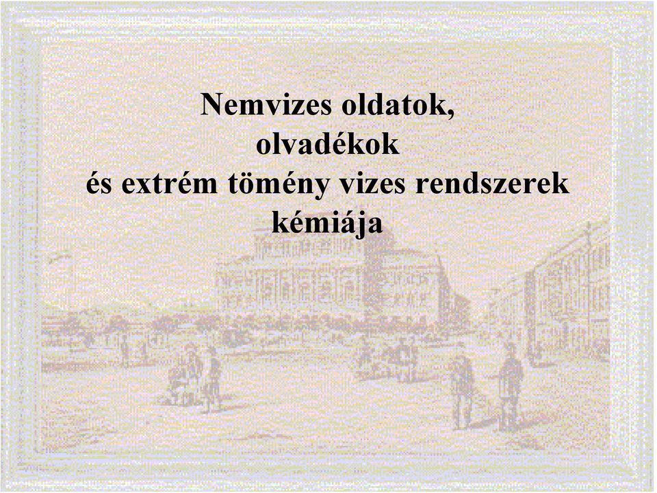 extrém tömény