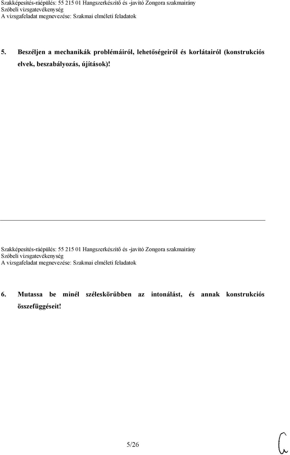 Szakképesítés-ráépülés: 55 215 01 Hangszerkészítő és -javító Zongora
