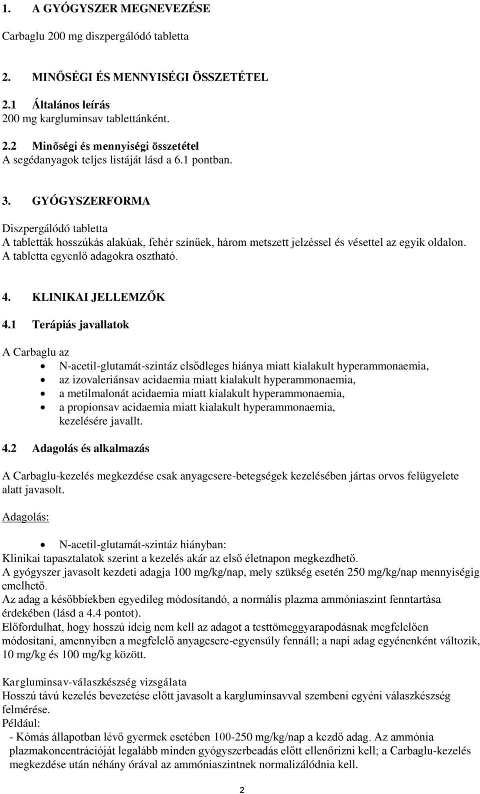 KLINIKAI JELLEMZŐK 4.