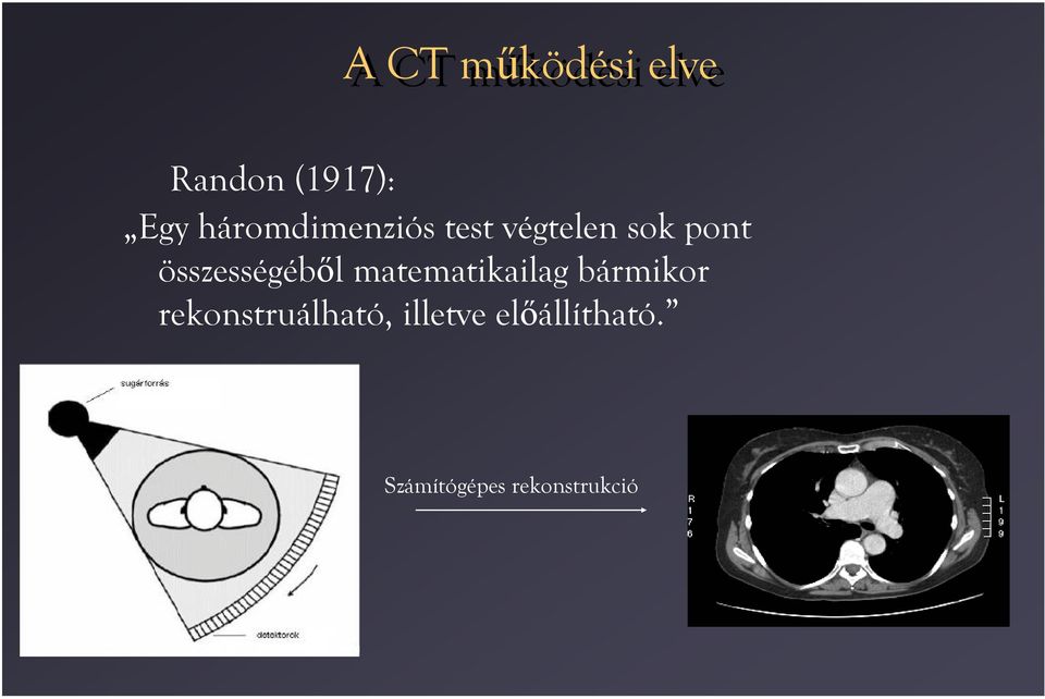 összességéből matematikailag bármikor