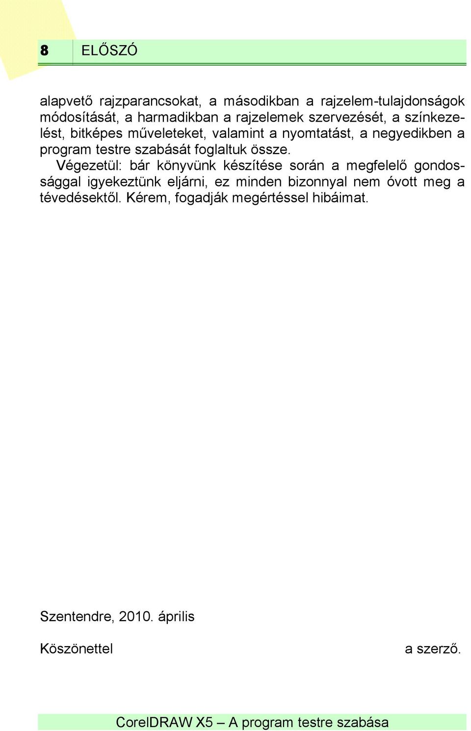 foglaltuk össze.