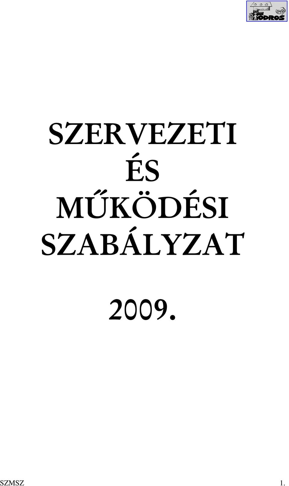 SZABÁLYZAT