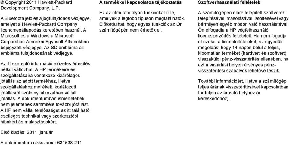 Az itt szereplő információ előzetes értesítés nélkül változhat.