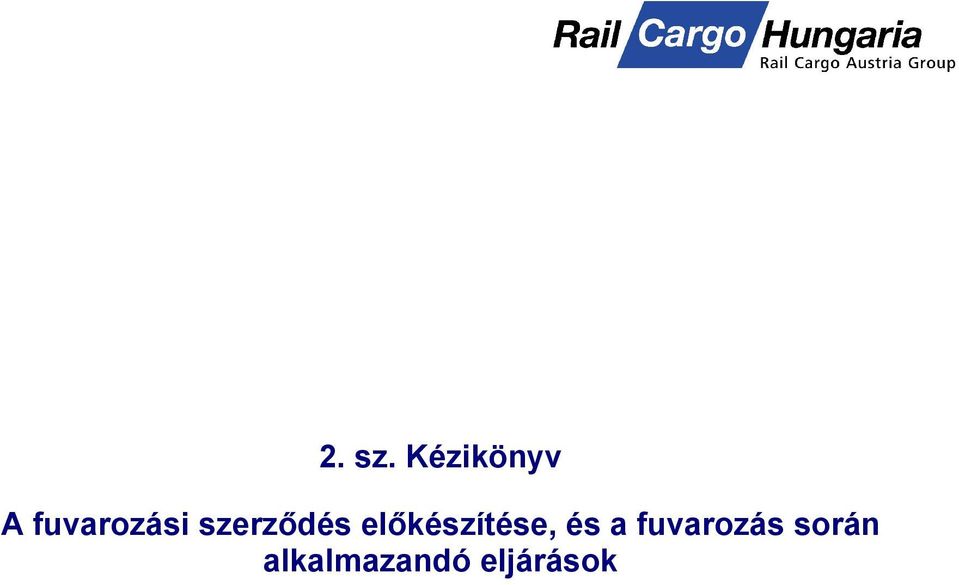 szerzıdés elıkészítése,