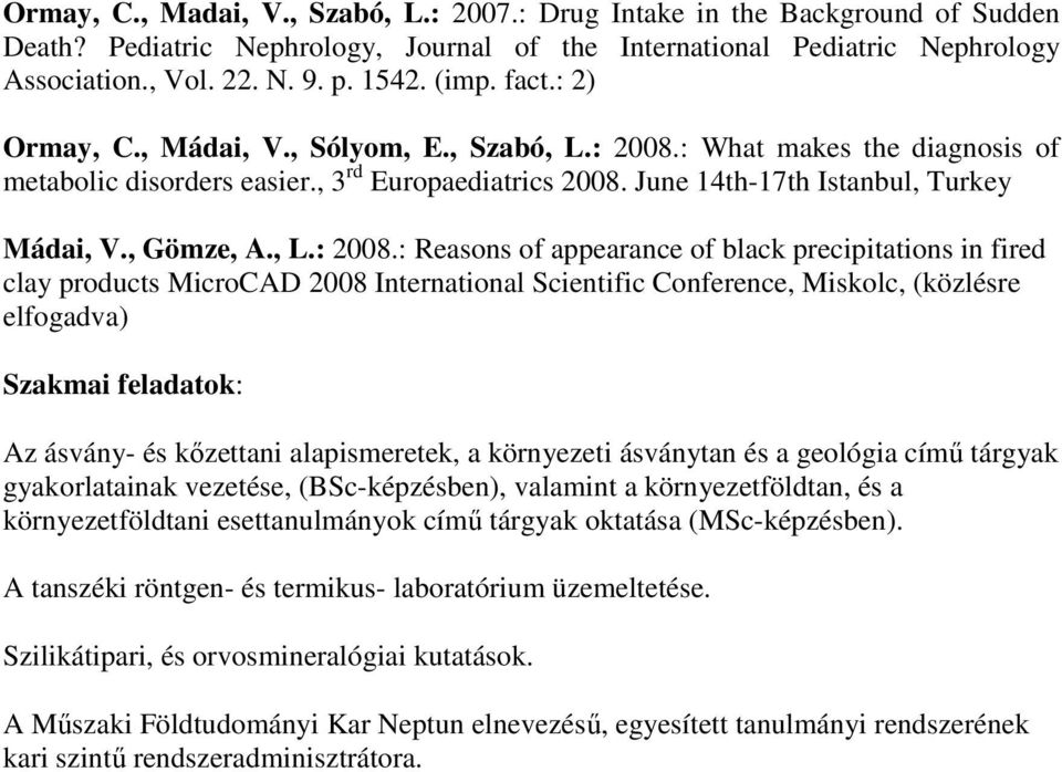 , Gömze, A., L.: 2008.