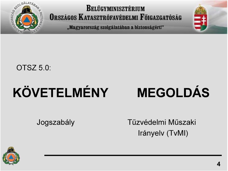 MEGOLDÁS Jogszabály