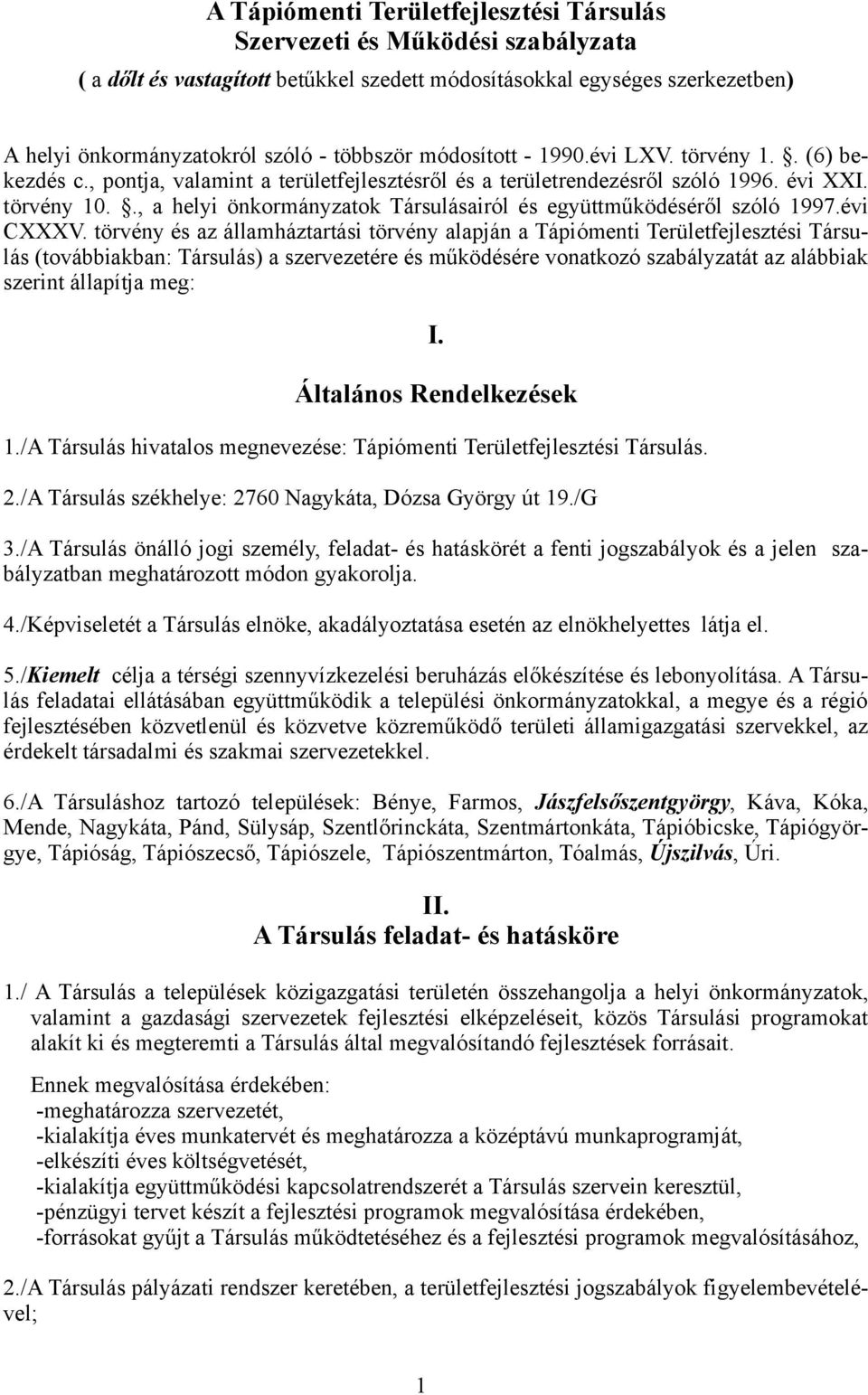 ., a helyi önkormányzatok Társulásairól és együttműködéséről szóló 1997.évi CXXXV.