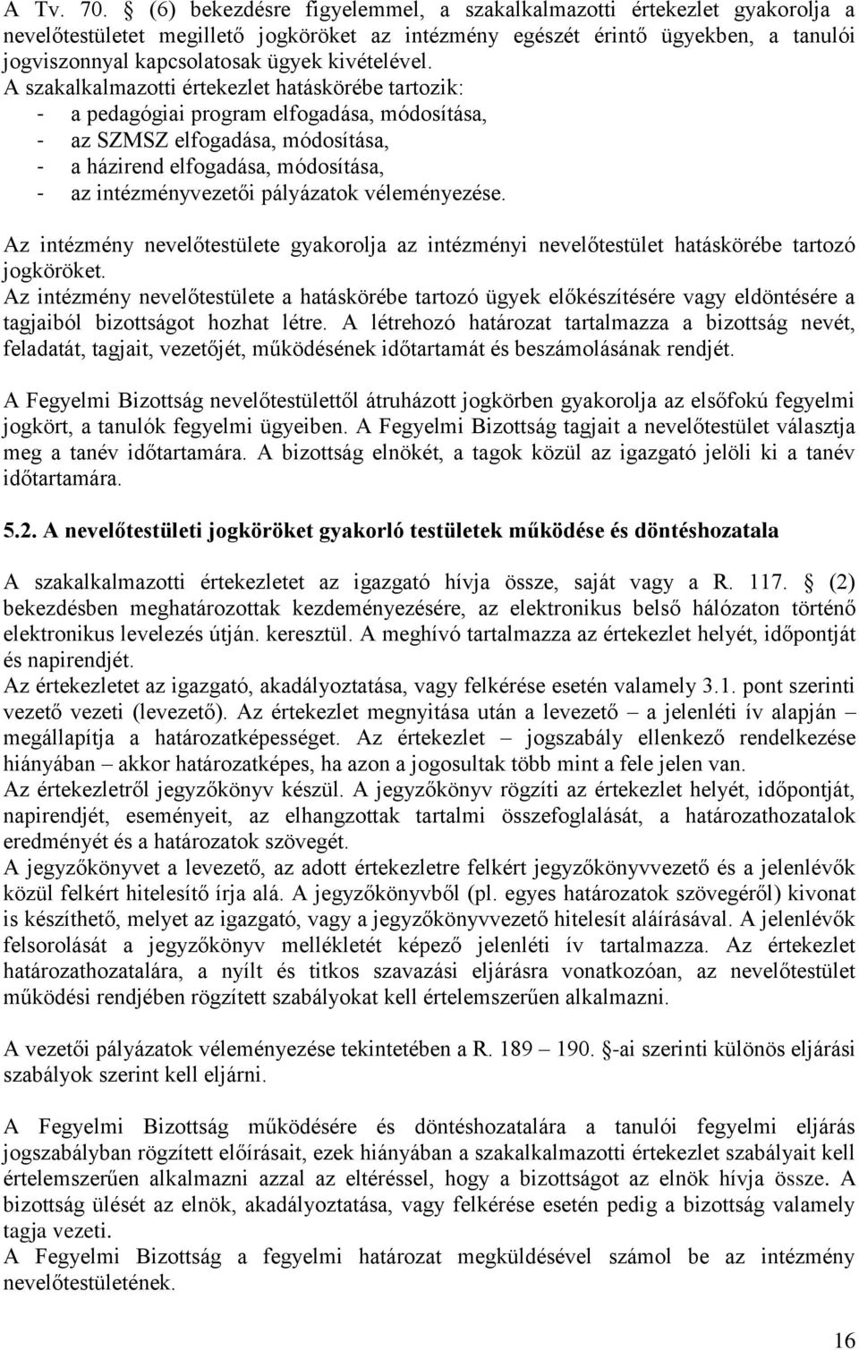 kivételével.