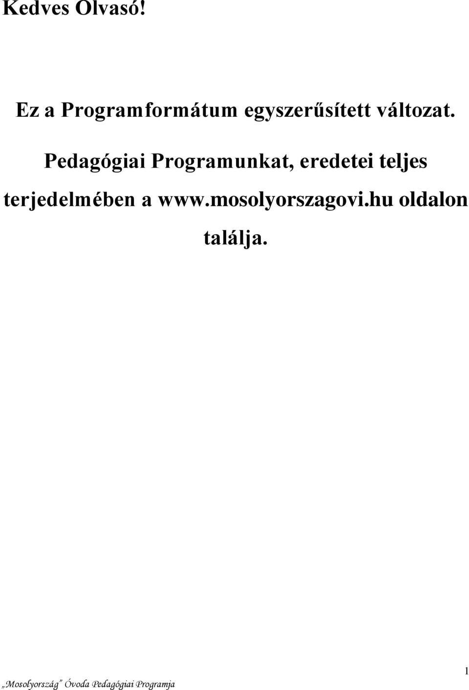 Pedagógiai Programunkat, eredetei teljes