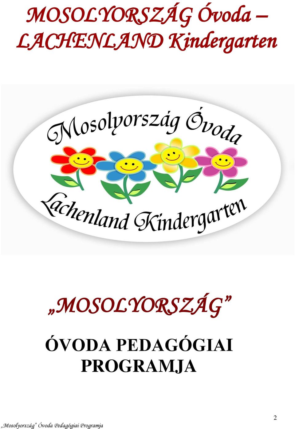 ÓVODA PEDAGÓGIAI PROGRAMJA