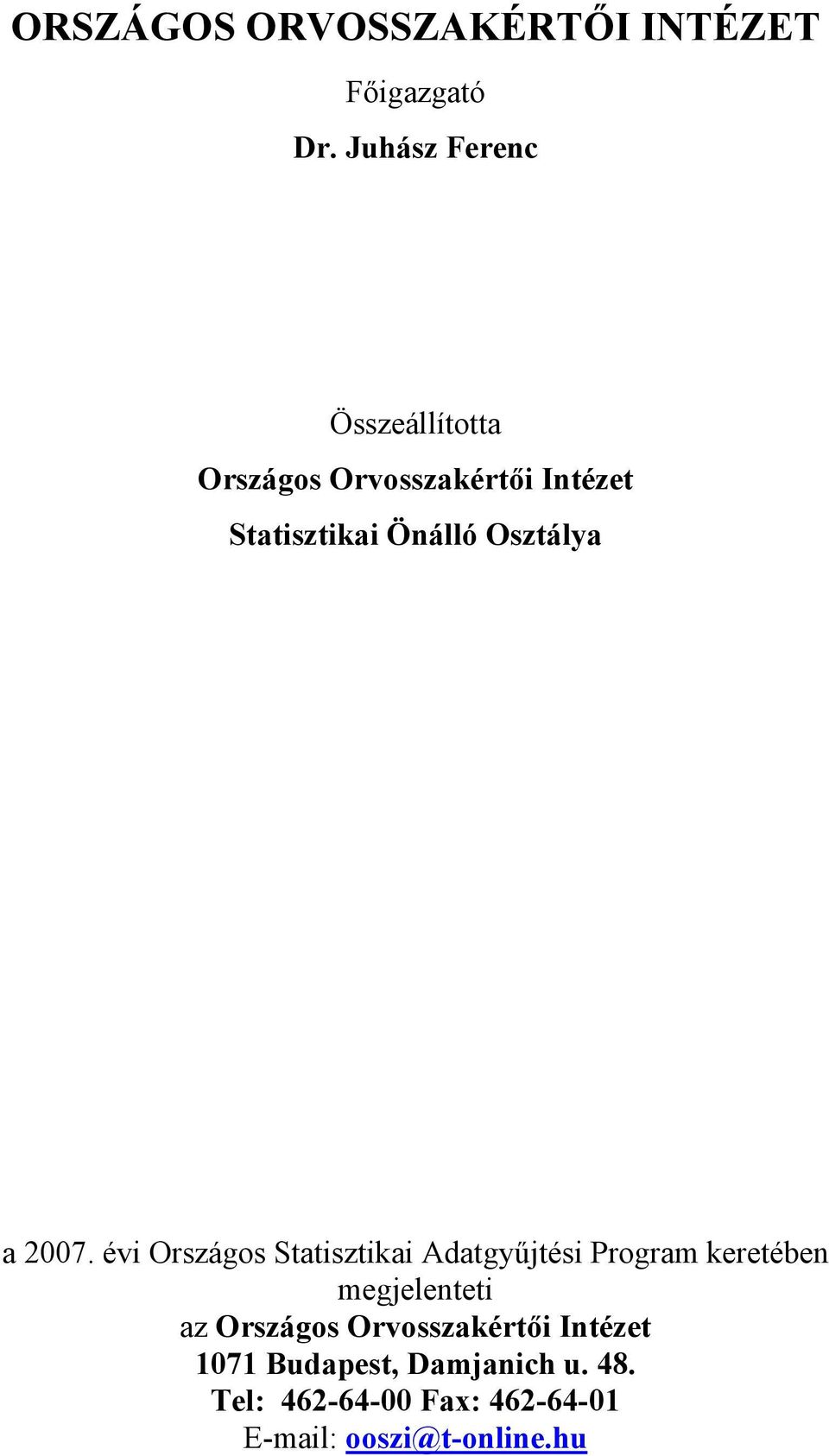 Osztálya a 2007.