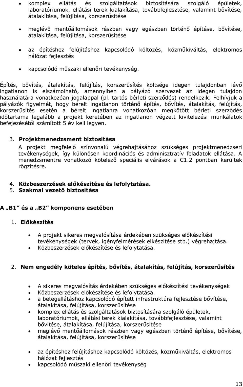 kapcsolódó műszaki ellenőri tevékenység.