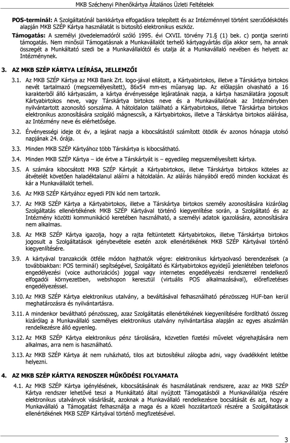 Az MKB Széchenyi Pihenő Kártya igénylésének, kibocsátásának és  használatának általános üzleti feltételei - PDF Ingyenes letöltés
