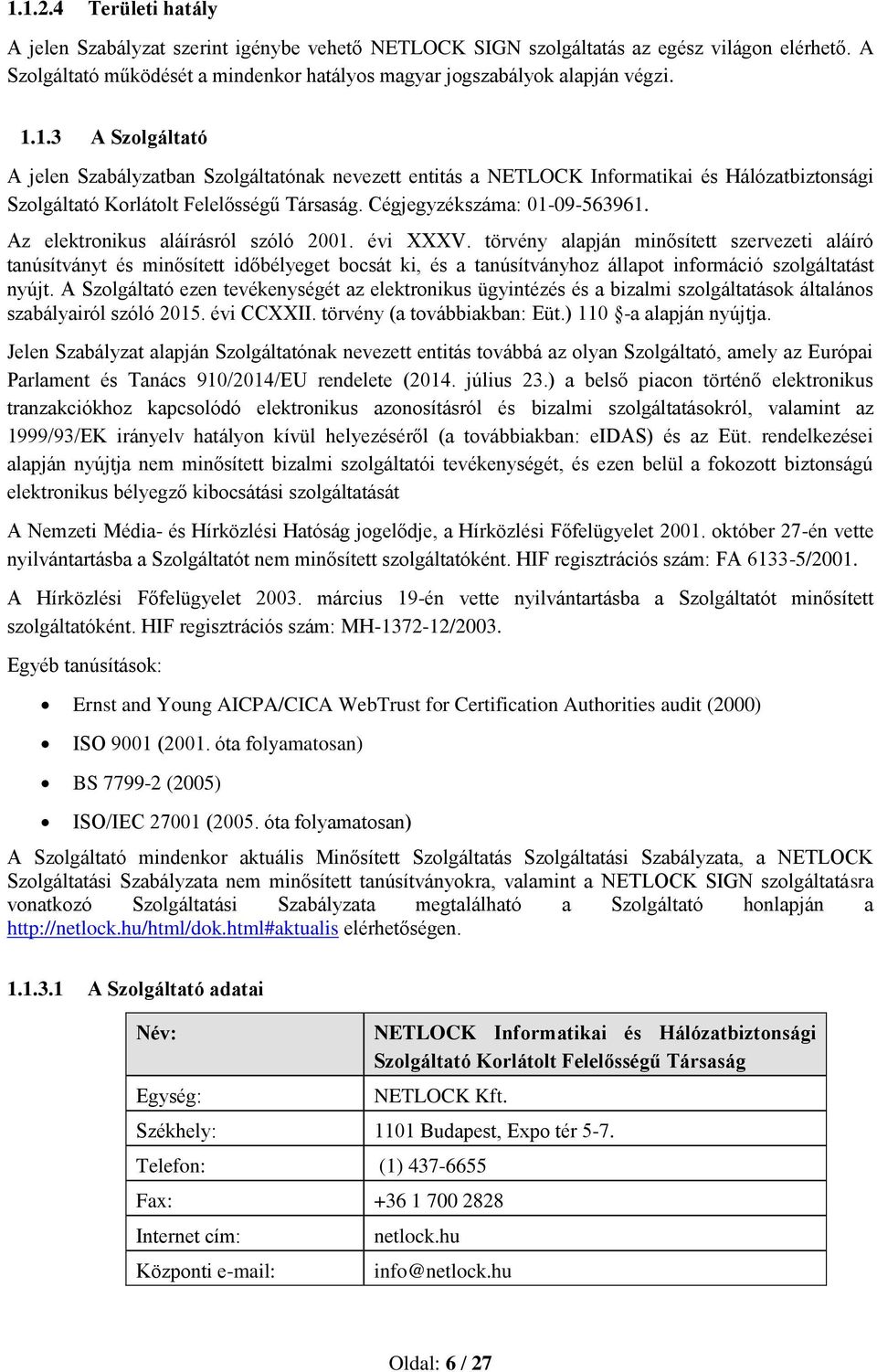 Az elektronikus aláírásról szóló 2001. évi XXXV.