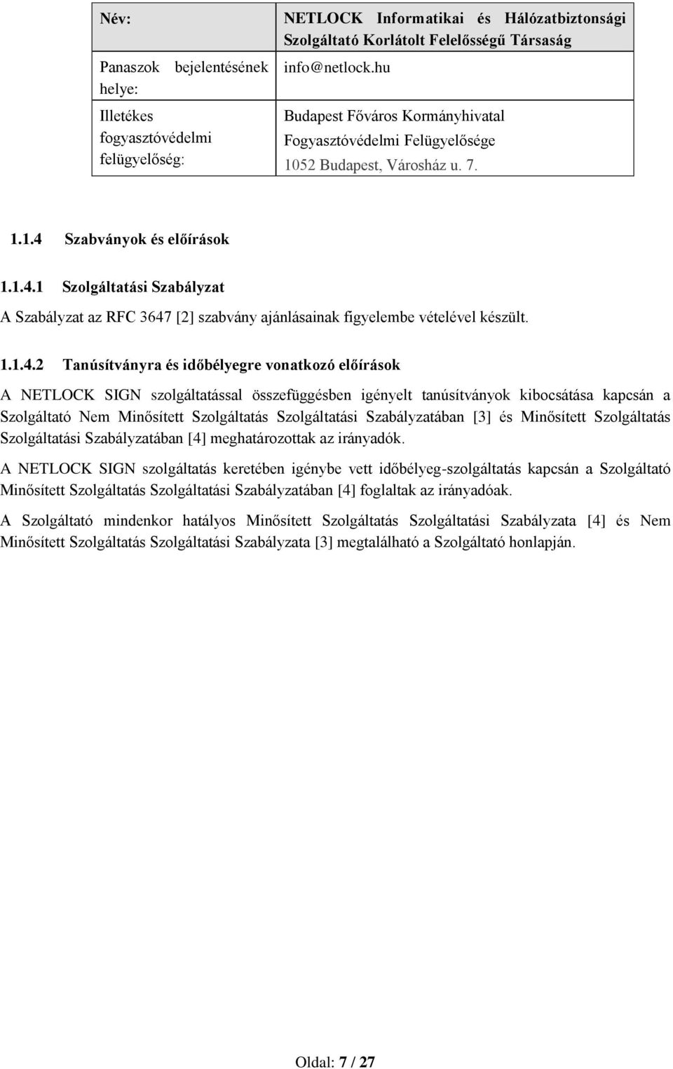 Szabványok és előírások 1.1.4.