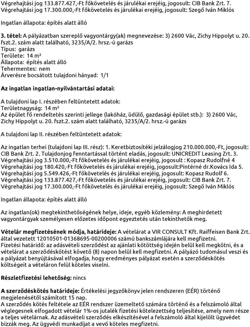 20. fszt.2. szám alatt található, 3235/A/2. hrsz.