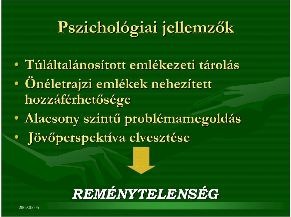 rhetısége Alacsony szintő problémamegold mamegoldás
