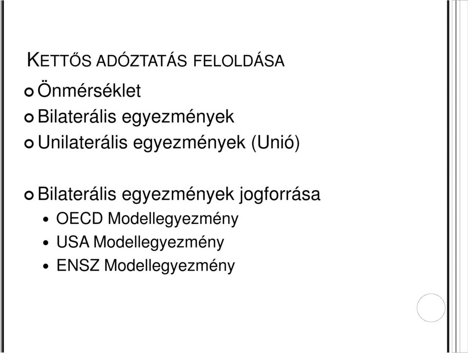 egyezmények (Unió) Bilaterális egyezmények