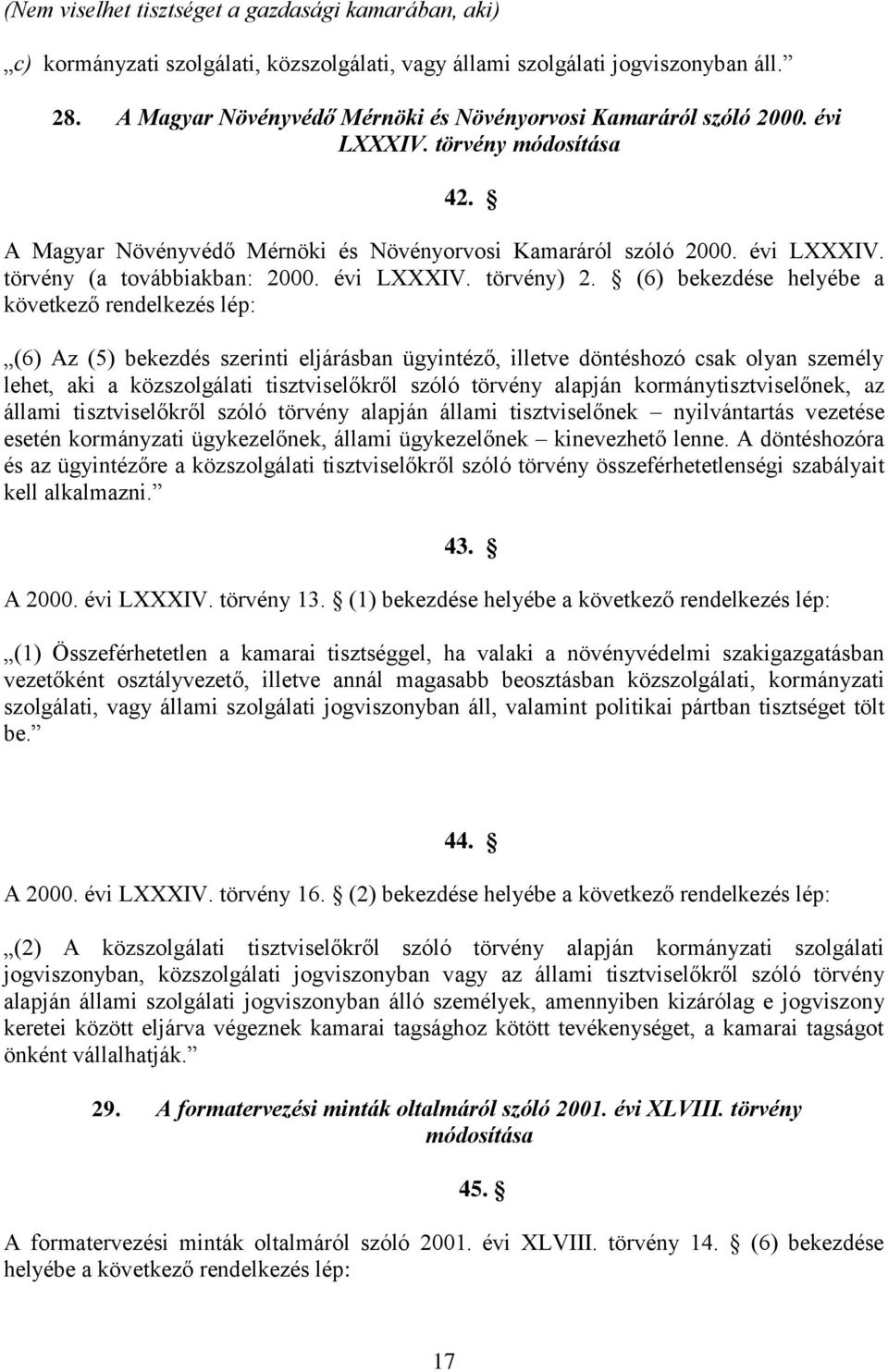 évi LXXXIV. törvény) 2.