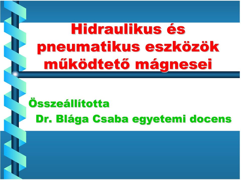 mágnese Összeállította