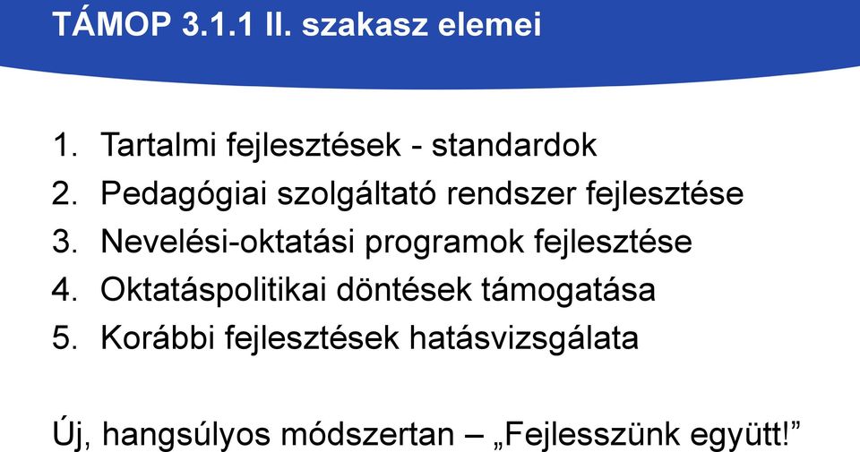 Nevelési-oktatási programok fejlesztése 4.