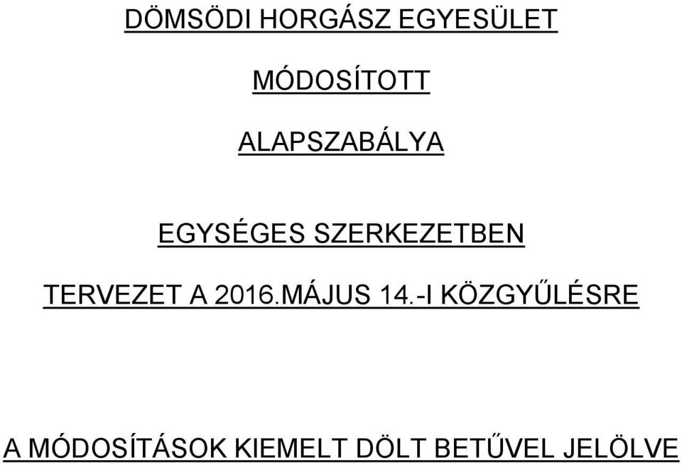 TERVEZET A 2016.MÁJUS 14.