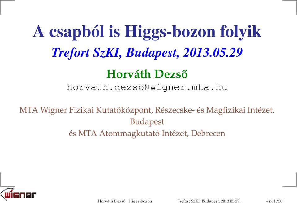 29 Horváth Dezső horvath.dezso@wigner.mta.