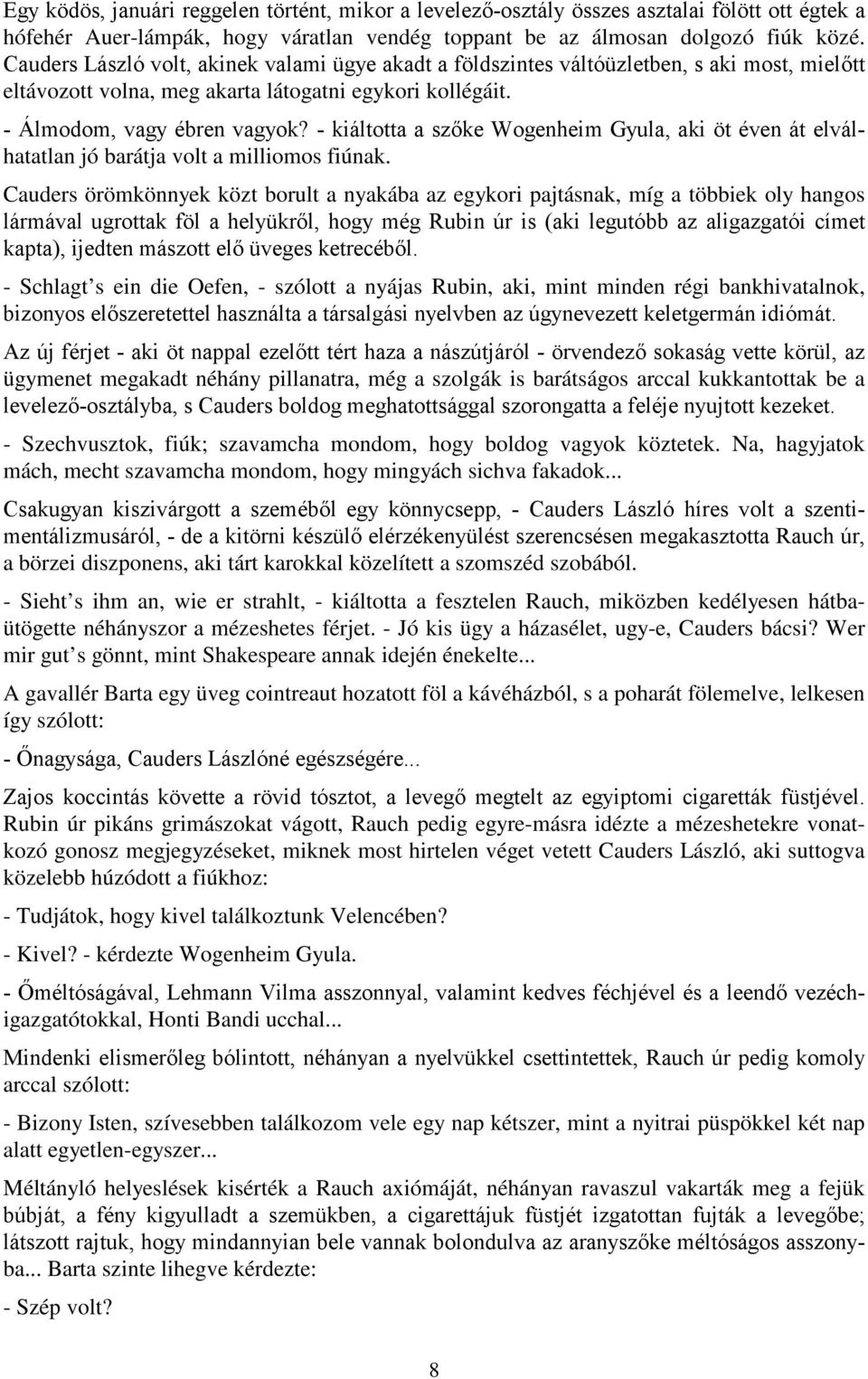 találkozni egy milliomos randevú
