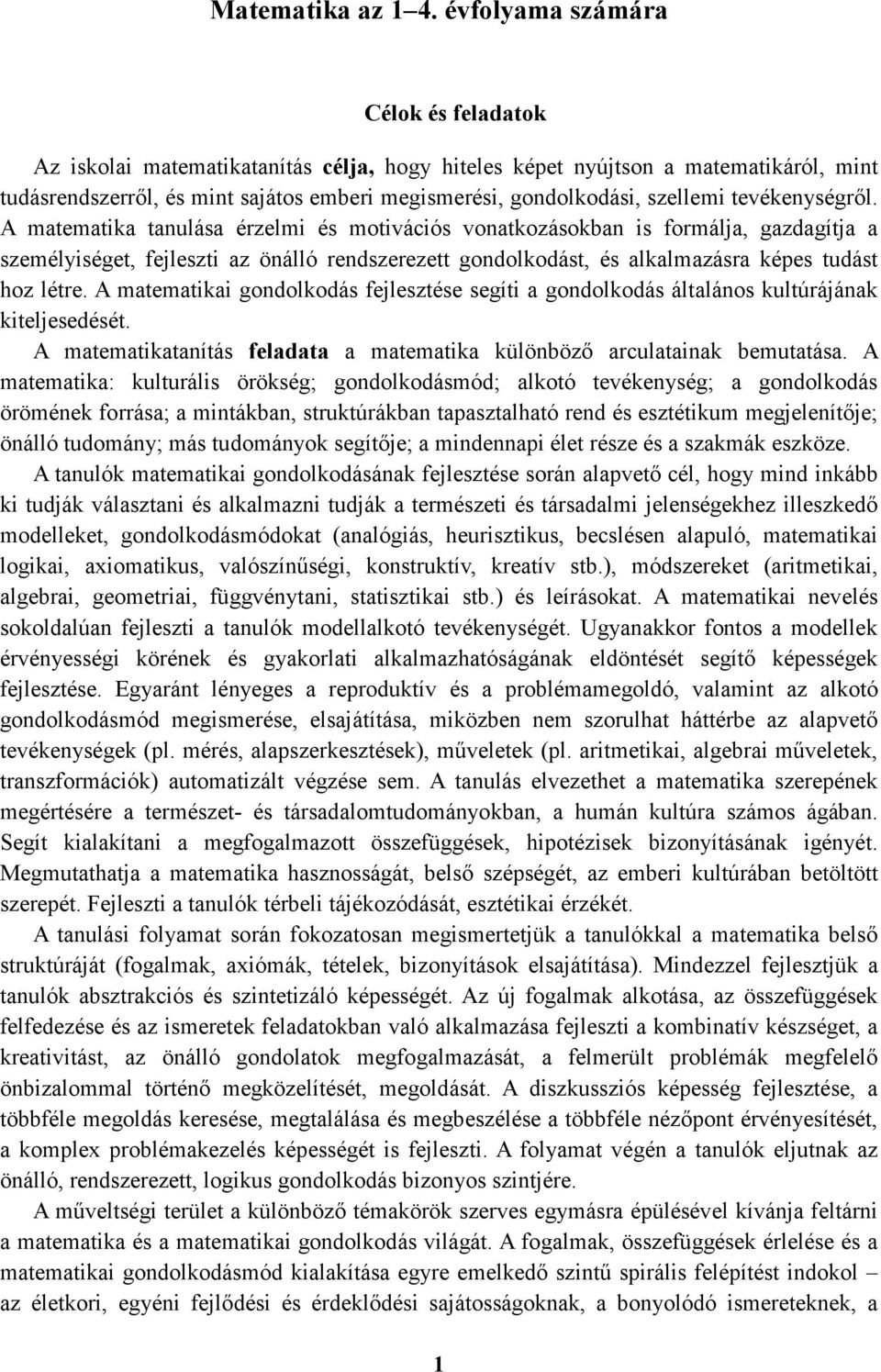 tevékenységrıl.