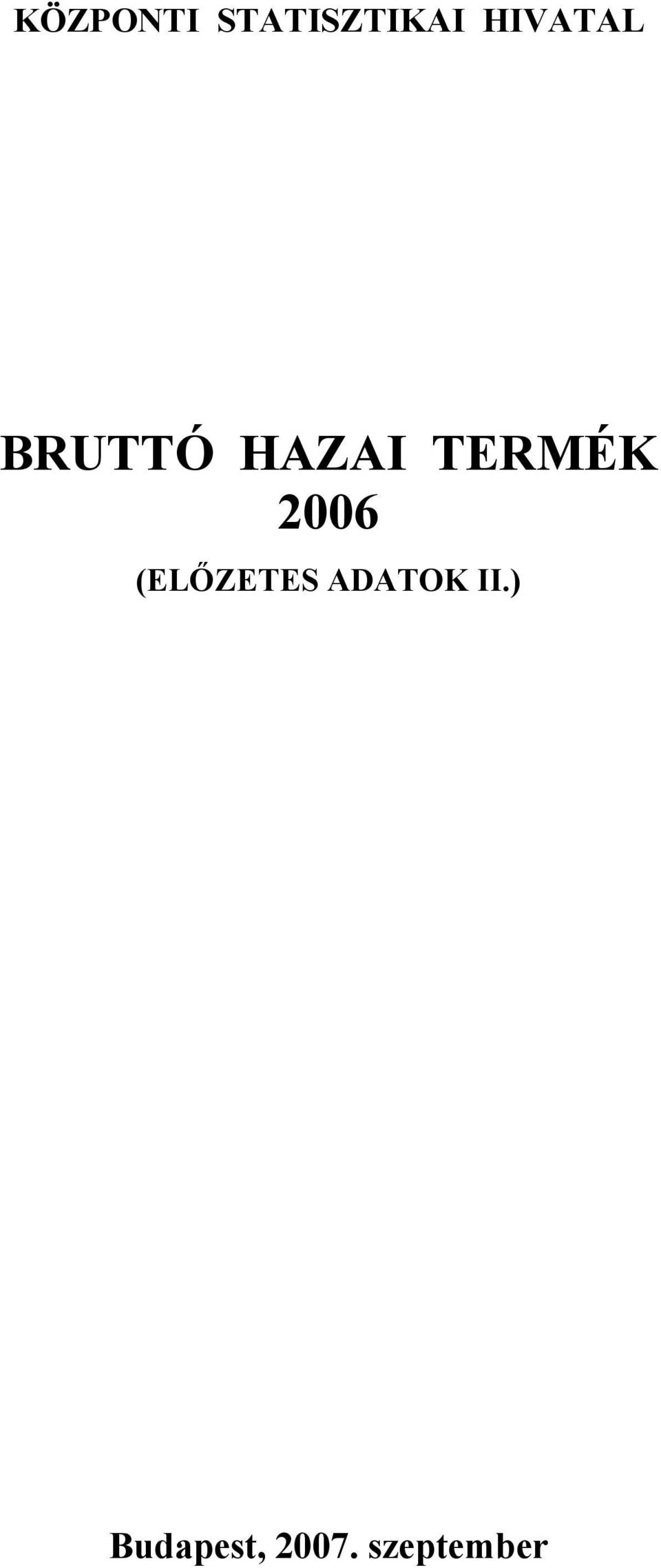 TERMÉK 2006 (ELŐZETES