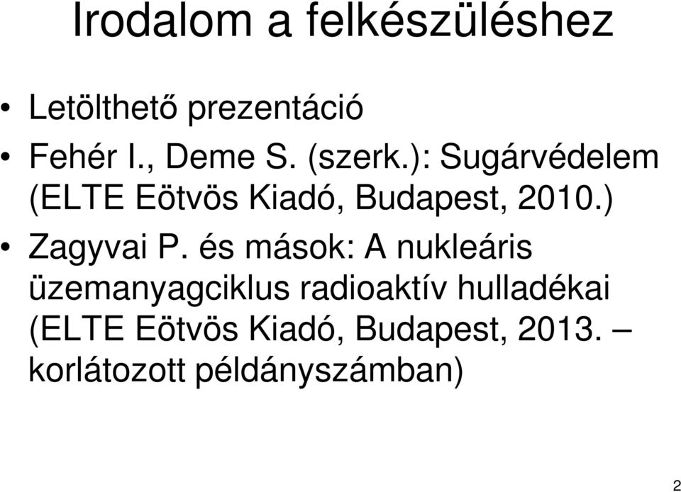 ) Zagyvai P.