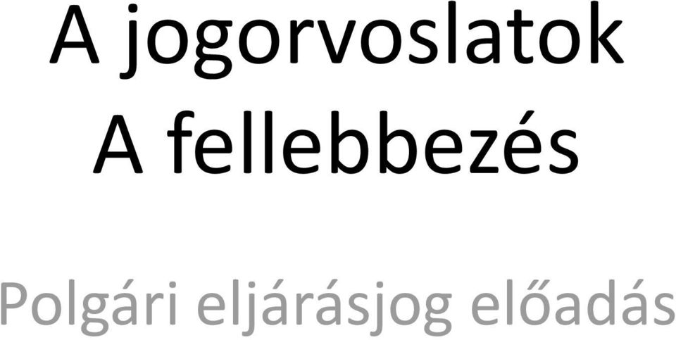 fellebbezés