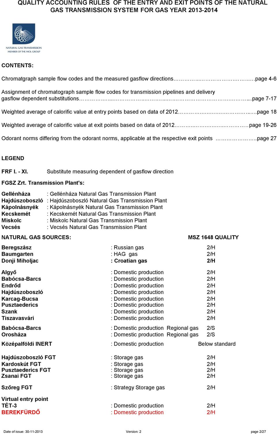 ................page 7-17 Weighted average of calorific value at entry points based on data of 2012.........page 18 Weighted average of calorific value at exit points based on data of 2012.