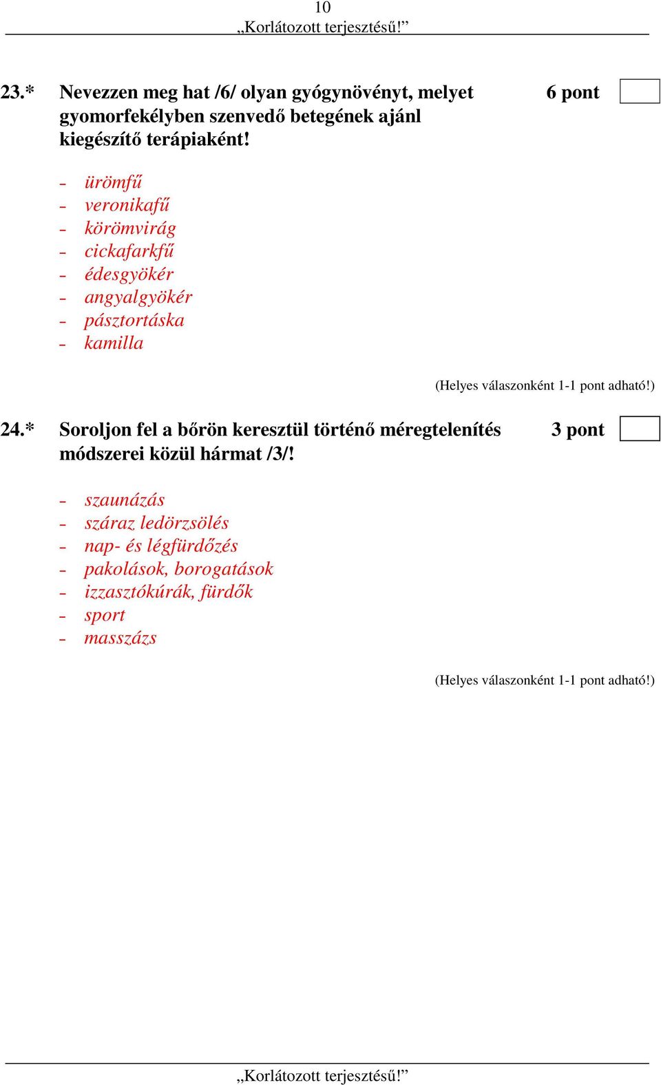 kiegészítő terápiaként!
