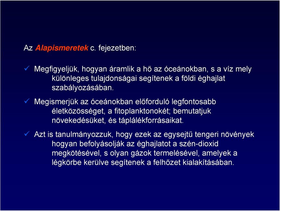 szabályozásában.