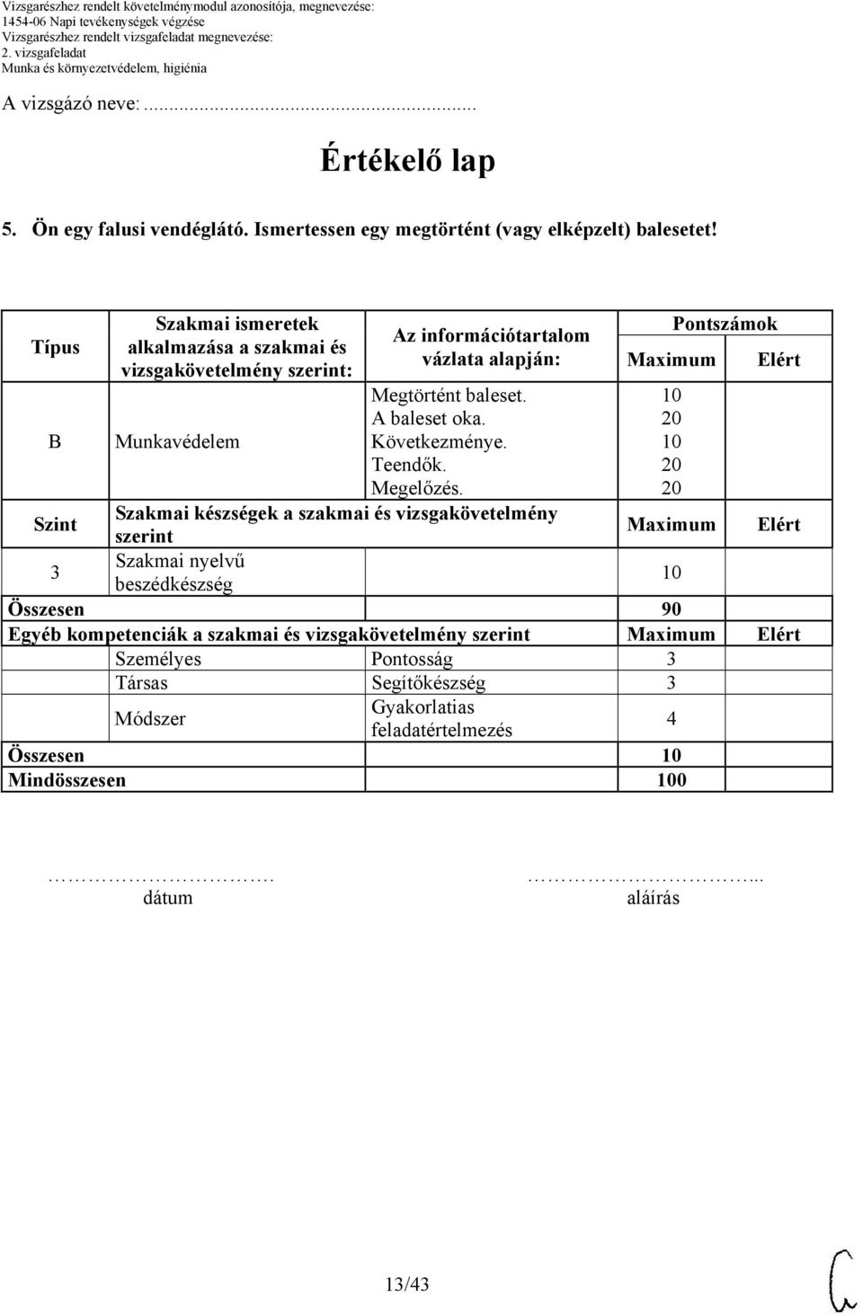 Következménye. Teendők. Megelőzés.