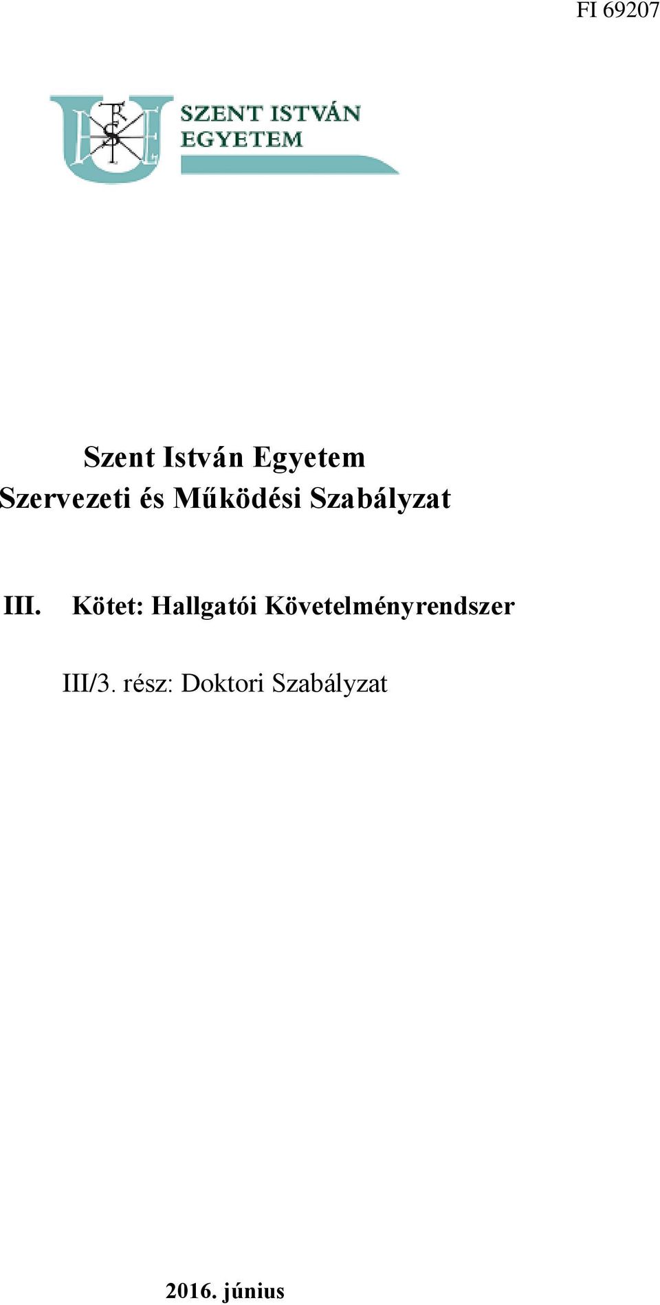 Kötet: Hallgatói Követelményrendszer