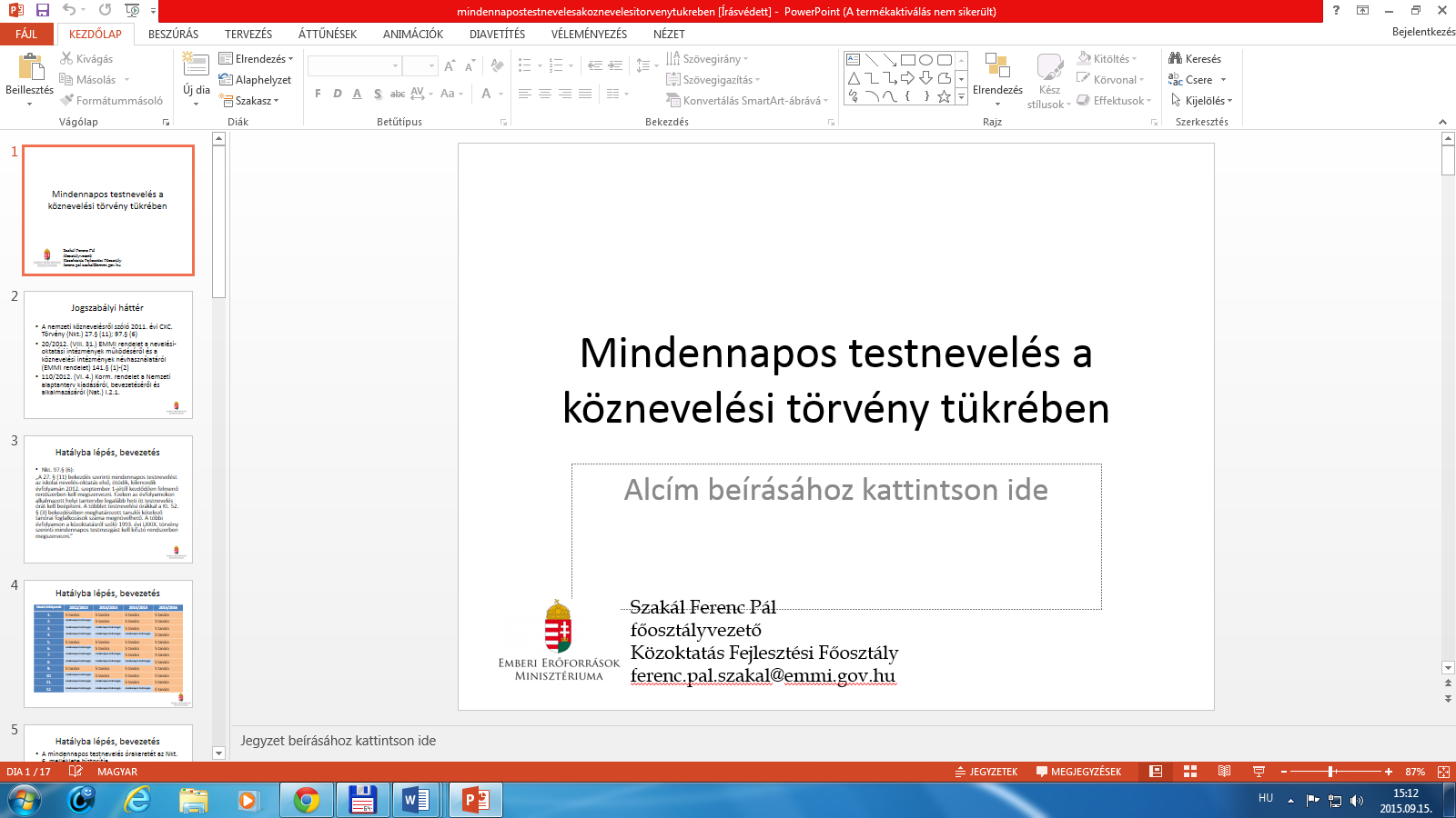 III.4. Felhasznált irodalom: 1. Csányi Tamás (2012): Komplex intézményi mozgásprogramok a gyermekek egészségmagatartásának formálásában. In: Darvay, S. (szerk.