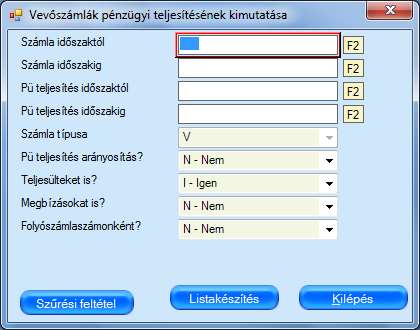 Indítsuk el a PÉNZÜGYI MODUL / VEVŐ / VEVŐ SZÁMLÁK TELJESÍTÉSÉNEK KIMUTATÁSA menüpontot. Hatására az alábbi ablak jelenik meg.