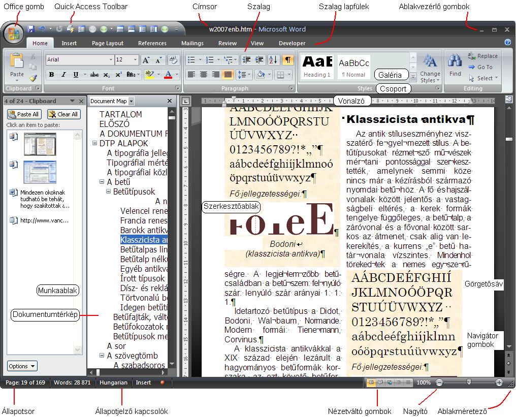 34 ELSŐ LÉPÉSEK 10. ábra A Word 2007 vezérlő elemei, ablakrészei Az operációs rendszer minden egyes alkalmazása, programja külön alkalmazási ablakban fut.