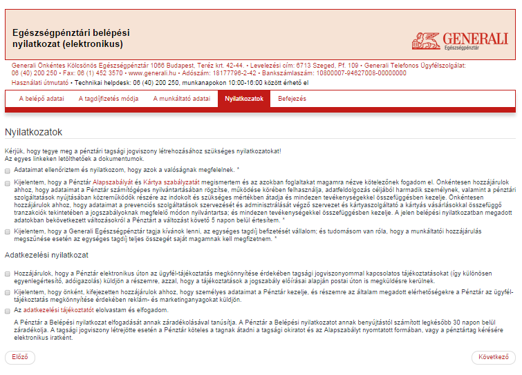Továbblépés után megtekintheti a Pénztár Alapszabályát és Kártyaszabályzatát, valamint el kell fogadnia a belépéshez szükséges nyilatkozatokat.