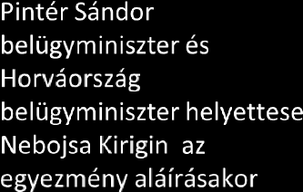 Mohácson: A vízi közlekedés biztonságának erősítése A bűnözés megelőzése Szerbia és más Duna Stratégia