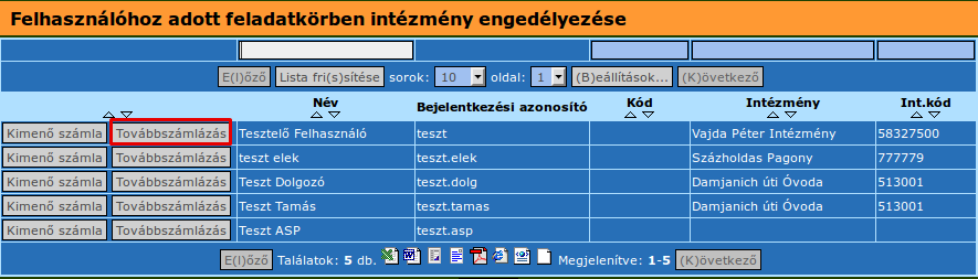 59. ábra: 2182 MP kimenő számla intézmény választás Természetesen több intézményt is kiválaszthatunk.