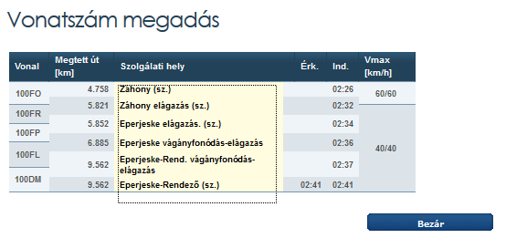 Az egér segítségével a bal gomb lenyomása mellett a szolgálati hely oszlopon kijelölhető az a tartomány, amire