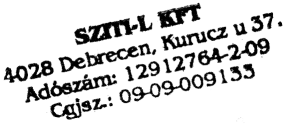 SZITI-L Kft. 4028 Debrecen, Kurucz u. 37.