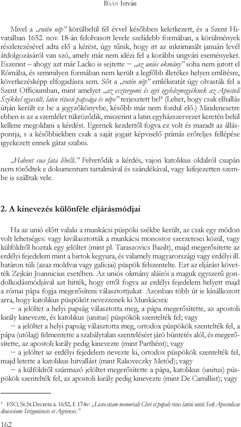 korábbi ungvári eseményeket.